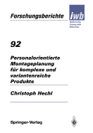 Personalorientierte Montageplanung Fur Komplexe Und Variantenreiche Produkte