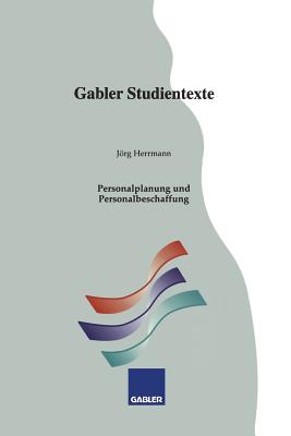 Personalplanung Und Personalbeschaffung - Herrmann, Jrg