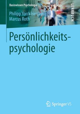 Personlichkeitspsychologie - Herzberg, Philipp Yorck, and Roth, Marcus