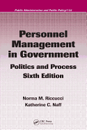 Personnel Management in Government: Politics and Process, Sixth Edition