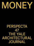 Perspecta 47: Money
