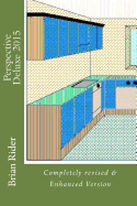 Perspective Deluxe 2015: Completely Revised & Enhanced Version