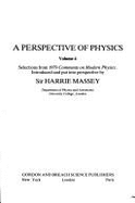 Perspective of Physics: Selections from 1979 Comments on Modern Physics