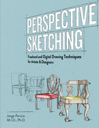 Perspective Sketching: Freehand and Digital Drawing Techniques for Artists & Designers