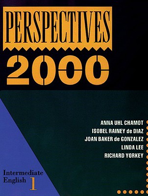 Perspectives 2000 Level 1 - Chamot, and Yorkey, Richard C, and Lee, Linda