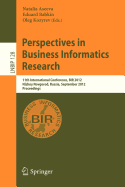Perspectives in Business Informatics Research: 11th International Conference, Bir 2012, Nizhny Novgorod, Russia, September 24-26, 2012, Proceedings