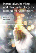 Perspectives in Micro- & Nanotechnology Biomedical Appl