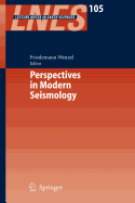 Perspectives in Modern Seismology