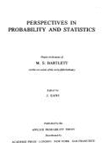 Perspectives in Probability and Statistics: Papers in Honour of M.S.Bartlett