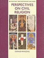 Perspectives on Civil Religion: Volume 3 - Parsons, Gerald