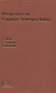 Perspectives on Cognitive Neuropsychology - Gianfranco Denes Et Al (Editor)