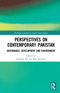 Perspectives on Contemporary Pakistan: Governance, Development and Environment