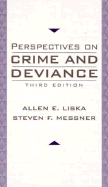 Perspectives on Crime and Deviance