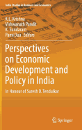 Perspectives on Economic Development and Policy in India: In Honour of Suresh D. Tendulkar