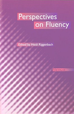 Perspectives on Fluency - Riggenbach, Heidi (Editor)