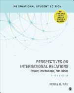 Perspectives on International Relations - International Student Edition: Power, Institutions, and Ideas