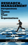 Perspectives on Justice and Trust in Organizations