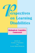 Perspectives on Learning Disabilities: Biological, Cognitive, Contextual