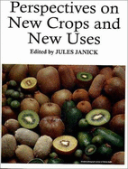 Perspectives on new crops and new uses.