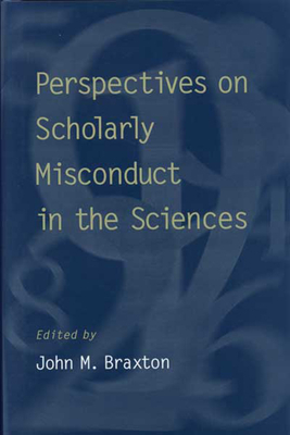 Perspectives on Scholarly Misconduct - Braxton, John M