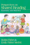 Perspectives on Shared Reading: Planning and Practice