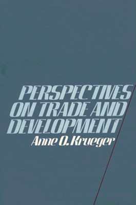 Perspectives on Trade and Development - Krueger, Anne O
