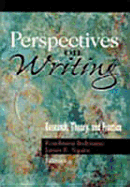 Perspectives on Writing: Research, Theory, and Practice - Indrisano, Roselmina (Editor), and Squire, James R (Editor), and Ira (Editor)