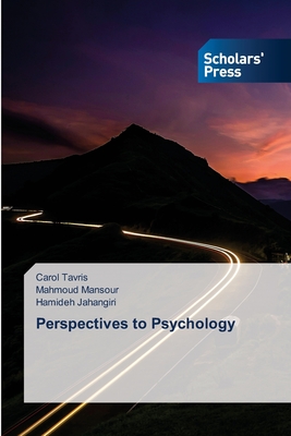 Perspectives to Psychology - Tavris, Carol, and Mansour, Mahmoud, and Jahangiri, Hamideh