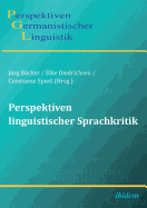 Perspektiven Linguistischer Sprachkritik.