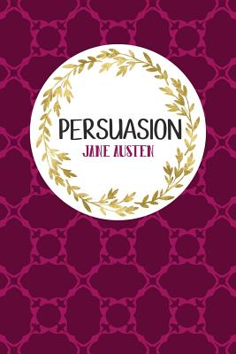 Persuasion: Book Nerd Edition - Gray & Gold Publishing, and Austen, Jane