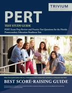 PERT Test Study Guide: PERT Exam Prep Review and Practice Test Questions for the Florida Postsecondary Education Readiness Test