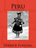 Peru: A Photographic Journey