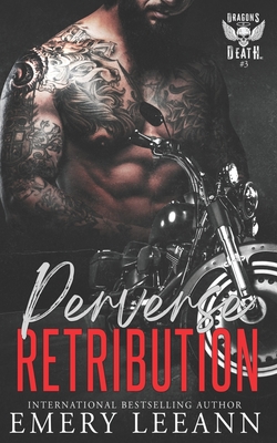 Perverse Retribution - Leeann, Emery