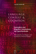 Perzeption Und Kognitive Verarbeitung Der Sprechmelodie: Theoretische Grundlagen Und Empirische Untersuchungen