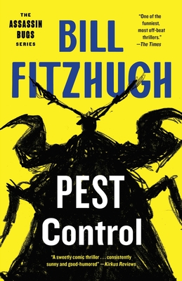 Pest Control (Assassin Bugs #1) - Fitzhugh, Bill
