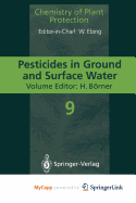 Pesticides in ground and surface water