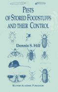 Pests of Stored Foodstuffs and Their Control