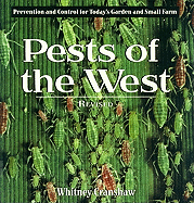 Pests of the West, 2nd Edition: Prevention and Control for Today's Garden and Small Farm