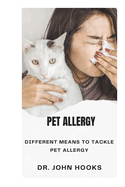 Pet Allergy: Different Means to Tackle Pet Allergy