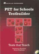 PET for Schools Testbuilder Student's Book with key & CD Pack