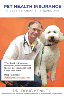 Pet Health Insurance: A Veterinarian's Perspective