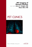 Pet Imaging of Thoracic Disease, an Issue of Pet Clinics: Volume 6-3