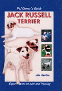 Pet Owner's Guide to the Jack Russell Terrier