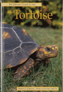 Pet Owner's Guide to the Tortoise - Girling, Simon J