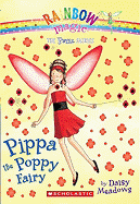 Petal Fairies #2: Pippa the Poppy Fairy: A Rainbow Magic Book