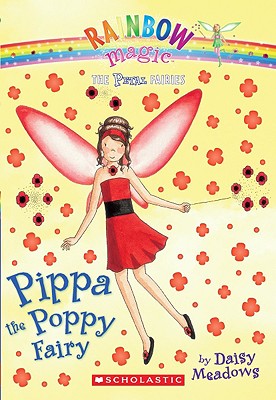 Petal Fairies #2: Pippa the Poppy Fairy: A Rainbow Magic Book - Meadows, Daisy