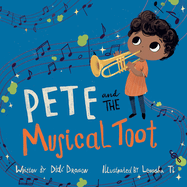 Pete and the Musical Toot: A Funny Fart Book for Kids