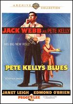 Pete Kelly's Blues - Jack Webb