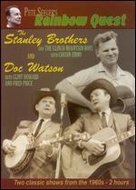 Pete Seeger's Rainbow Quest: The Stanley Brothers and Doc Watson