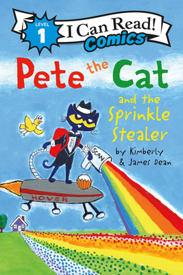 Pete the Cat and the Sprinkle Stealer - Dean, Kimberly